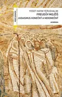 Freudův Mojžíš - Yosef Haiym Yerushalmi