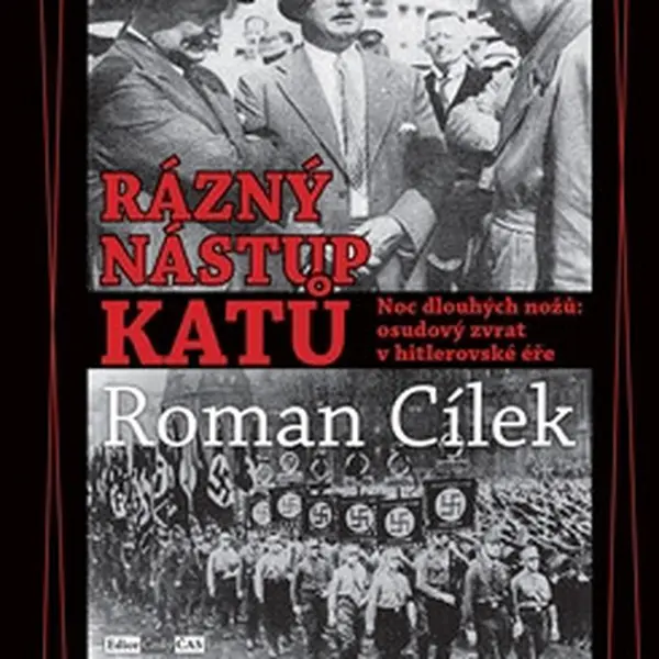 Rázný nástup katů - Roman Cílek