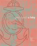 U řeky - Petr Motýl