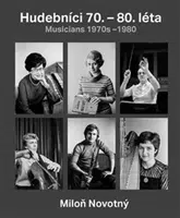 Miloň Novotný - Hudebníci 70. - 80. léta - Dana Kyndrová, Miloň Novotný