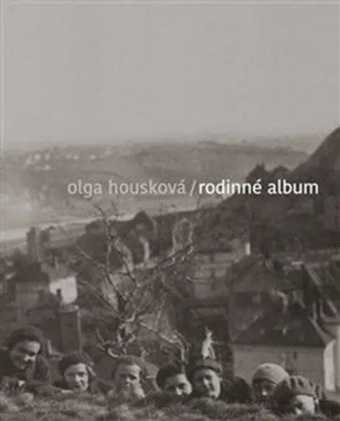 Rodinné album - Olga Housková