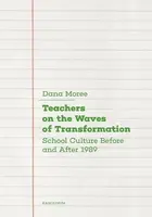 Teachers on the Waves of Transformation - Dana Moree