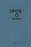 Spor o pravdu - Kateřina Trlifajová, Jan Frei