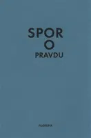 Spor o pravdu - Kateřina Trlifajová, Jan Frei
