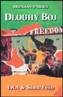 Dlouhý boj - IRA & Sinn Féin - Brendan O'Brien