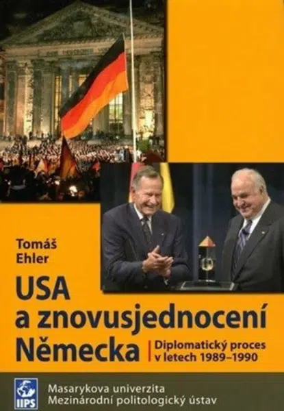 USA a znovusjednocení Německa - Tomáš Ehler
