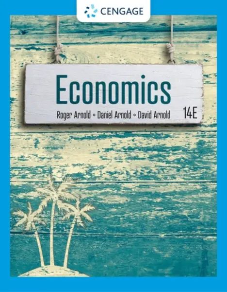 Economics - David Arnold, Daniel  Arnold, Roger A.  Arnold