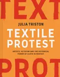 Textile Protest - Julia Triston
