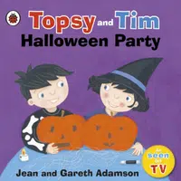 Topsy and Tim: Halloween Party - Jean Adamson, Gareth Adamson