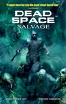 Dead Space Vol. 2 Salvage - Anthony Johnston