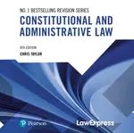 Law Express: Constitutional and Administrative Law - Taylor Chris