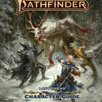 Pathfinder Lost Omens Character Guide [P2] - Andrew Mullen, John Compton, Ron Lundeen, Amanda Hamon, Sasha Lindley Hall, Patchen Mortimer, Morris Matt