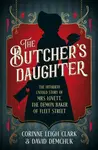 The Butcher's Daughter - David Demchuk, Corinne Leigh Clark