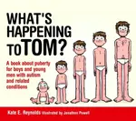 What's Happening to Tom? - Kate E. Reynolds