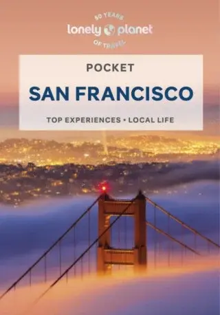 Lonely Planet Pocket San Francisco - Ashley Harrell, Lonely Planet, Alison Bing