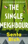The Single Neighbour - Senta Rich