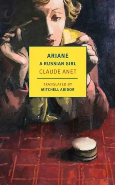 Ariane, A Russian Girl - Claude Anet, Mitchell Abidor