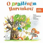 Divadlo Spejbla a Hurvínka – O praštěném Hurvínkovi