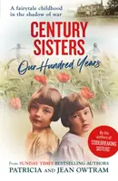 Century Sisters - Jean Owtram, Patricia Owtram
