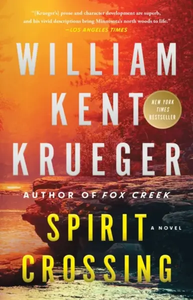 Spirit Crossing - William Kent Krueger