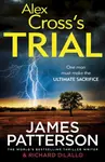 Alex Cross's Trial - James Patterson