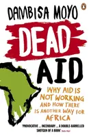 Dead Aid - Dambisa Moyo