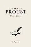 Zombie Proust - Jerome Prieur