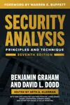 Security Analysis, Seventh Edition: Principles and Techniques - Benjamin Graham, Dodd David, Warren Buffett, Seth A. Klarman