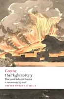 The Flight to Italy - Johann Wolfgang Goethe