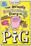 The Seriously Extraordinary Diary of Pig: Colour Edition - Emer Stamp