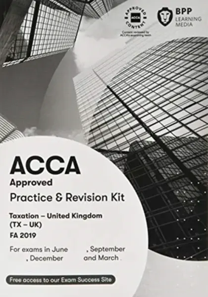 ACCA Taxation FA2019 - BPP Learning Media