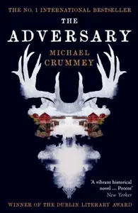 The Adversary - Michael Crummey