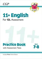 11+ GL English Practice Book & Assessment Tests - Ages 7-8 (with Online Edition) - CGP Books