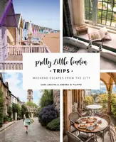 Pretty Little London: Trips - Andrea Di Filippo, Sara Santini