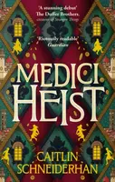 Medici Heist - Caitlin Schneiderhan