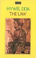 The Law of Hywel Dda - Law texts from medieval Wales, translated and edited - Dafydd Jenkins