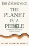 The Planet in a Pebble - Jan  Zalasiewicz