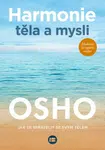 Harmonie těla a mysli - Osho Rajneesh