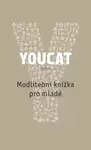 YouCat - Modlitební knížka pro mladé - Georg von Lengerke, Dörte Schrömges