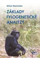 Základy fylogenetické analýzy - Miloš Macholán - kniha z kategorie Vysoké školy