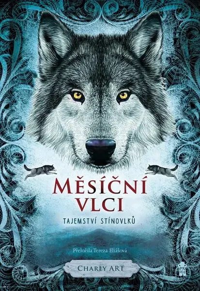 Měsíční vlci Tajemství stínovlků