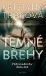 Temné břehy - Kristýna Trpková