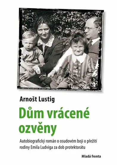 Dům vrácené ozvěny (poškozená) - Arnošt Lustig