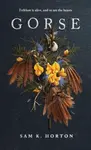 Gorse - Sam K. Horton