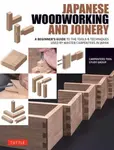 Japanese Woodworking and Joinery - Carpenters Tool Study Group