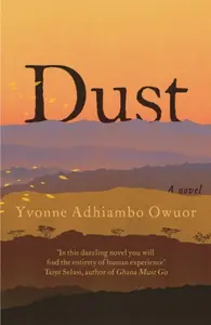 Dust - Yvonne Adhiambo Owuor