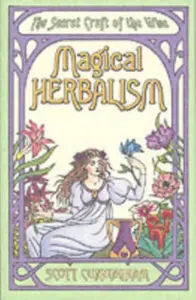Magical Herbalism - Scott Cunningham