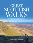 Great Scottish Walks - Helen Webster, Paul Webster