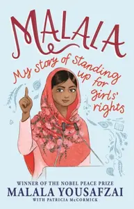 Malala - Malala Yousafzai, Patricia McCormick
