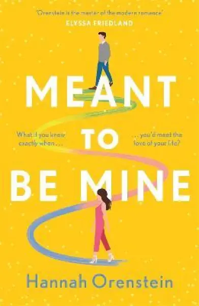 Meant to be Mine - Hannah Orenstein